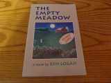 9781879483033-1879483033-The Empty Meadow: A Novel
