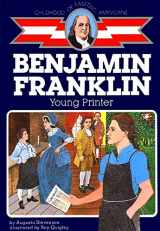 9780020419204-0020419201-Benjamin Franklin: Young Printer (Childhood of Famous Americans)