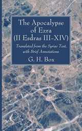 9781666790856-1666790850-The Apocalypse of Ezra (II Esdras III-XIV): Translated from the Syriac Text, with Brief Annotations