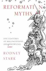 9780281078271-0281078270-Reformation Myths: Five Centuries of Misconceptions and (Some) Misfortunes
