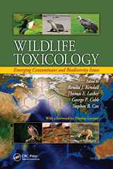 9780367384081-0367384086-Wildlife Toxicology: Emerging Contaminant and Biodiversity Issues