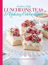 9780977006946-0977006948-Luncheons, Teas & Holiday Celebrations: A year of Menus for the Gracious Hostess (TeaTime)