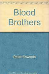 9780770424695-0770424694-Blood Brothers