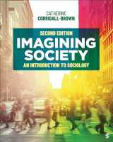 9781071917138-1071917137-Imagining Society: An Introduction to Sociology