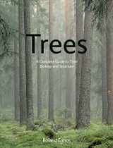 9781501704932-1501704931-Trees: A Complete Guide to Their Biology and Structure