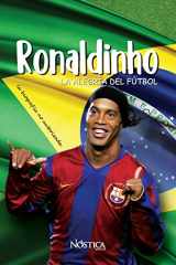 9781721046584-1721046585-Ronaldinho: La alegría del fútbol (Spanish Edition)