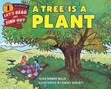 9780062382108-0062382101-A Tree Is a Plant (Let's-Read-and-Find-Out Science 1)