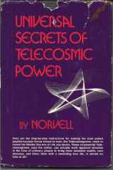 9780139389931-0139389938-Universal secrets of telecosmic power