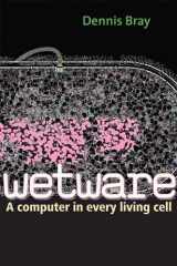 9780300141733-0300141734-Wetware: A Computer in Every Living Cell
