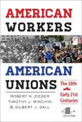 9781421413433-1421413434-American Workers, American Unions: The Twentieth and Early Twenty-First Centuries (The American Moment)