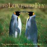 9780740785108-0740785109-To Love Is to Fly (Volume 2) (Extreme Images)