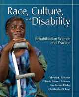 9780763763374-0763763373-Race, Culture and Disability: Rehabilitation Science and Practice: Rehabilitation Science and Practice