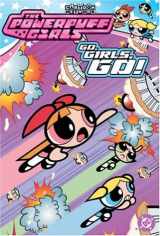 9781401201722-1401201725-The Powerpuff Girls 2: Go, Girls, Go