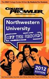 9781427405166-1427405166-Northwestern University 2012: Off the Record