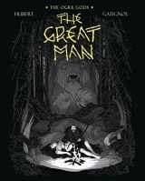 9781942367796-1942367791-The Great Man: The Ogre Gods Book Three (OGRE GODS HC)