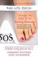 9781944328771-1944328777-Real Life Diaries: Through the Eyes of an Eating Disorder