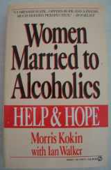 9780451167118-0451167112-Women Married to Alcoholics