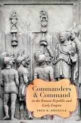 9781469621265-1469621266-Commanders and Command in the Roman Republic and Early Empire (Studies in the History of Greece and Rome)