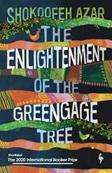 9781787703100-178770310X-The Enlightenment of the Greengage Tree: SHORTLISTED FOR THE INTERNATIONAL BOOKER PRIZE 2020