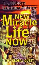 9780879431310-0879431318-New Miracle Life Now: The Global Quest