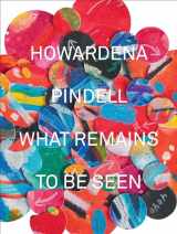 9783791357379-3791357379-Howardena Pindell: What Remains To Be Seen