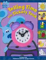 9780689843457-0689843453-Telling Time With Tickety Tock (Blue's Clues)