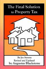 9780977058051-0977058050-The Final Solution to Property Tax