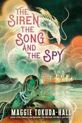 9781536218053-1536218057-The Siren, the Song, and the Spy