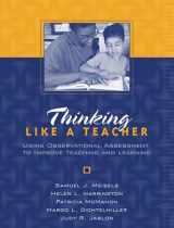 9780205331758-0205331750-Thinking Like a Teacher: Using Observational Assessment to Improve Teaching and Learning