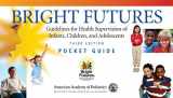 9781581102246-1581102240-Bright Futures Pocket Guide: Guidelines