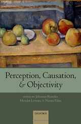 9780199692040-0199692041-Perception, Causation, and Objectivity (Consciousness & Self-Consciousness Series)