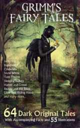9781499638066-149963806X-Grimm's Fairy Tales: 64 Dark Original Tales - With Accompanying Facts and 55 Illustrations.