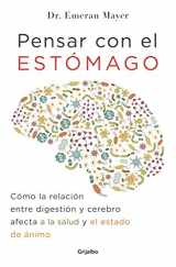 9788425354915-8425354919-Pensar con el estómago/The Mind-Gut Connection: Cómo la relación entre digestión y cerebro afecta a la salud y el estado de ánimo/How the Hidden Our ... and Our Overall Health (Spanish Edition)