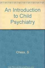 9780808900986-0808900986-Introduction to Child Psychiatry