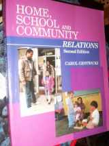 9780827345614-0827345615-Home, School, and Community Relations: A Guide to Working With Parents