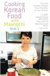 9781456343422-1456343424-Cooking Korean Food with Maangchi - Book 3