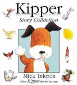9780340716281-0340716282-Kipper Story Collection: "Kipper", "Kipper's Birthday", "Kipper's Toybox", "Kipper's Snowy Day"