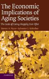 9780521851534-052185153X-The Economic Implications of Aging Societies: The Costs of Living Happily Ever After