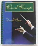 9780028647494-0028647491-Choral Concepts: A Text for Conductors