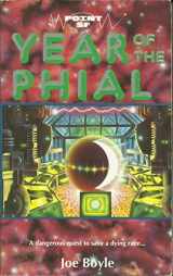 9780590554923-0590554921-Year of the Phial (Point - Science Fiction)