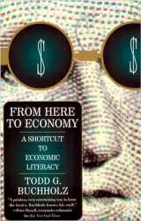 9780452274822-0452274826-From Here to Economy: A Shortcut to Economic Literacy