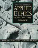 9780135752913-0135752914-Applied Ethics: A Multicultural Approach
