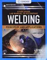 9780357377697-0357377699-Study Guide with Lab Manual for Jeffus' Welding: Principles and Applications
