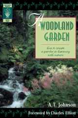 9781558219069-1558219064-A Woodland Garden (Horticulture Magazine Garden Classic)
