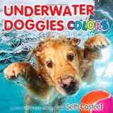 9780316373654-0316373656-Underwater Doggies Colors