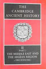 9780521086912-0521086914-The Cambridge Ancient History Volume 2, Part 2: The Middle East and the Aegean Region, c.1380-1000 BC