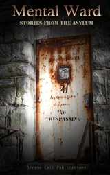 9780615818795-061581879X-Mental Ward: Stories from the Asylum