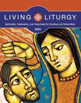 9780814668061-0814668062-Living Liturgy™: Spirituality, Celebration, and Catechesis for Sundays and Solemnities, Year B (2024)