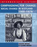 9780340814406-0340814403-Campaigning for Change (Hodder Intermediate History)