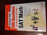 9780071820615-0071820612-Mcgraw-hill's Sat Math: 500 Questions to Know by Test Day (Mcgraw Hill's 500 Questions to Know by Test Day)
